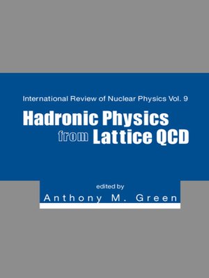 cover image of Hadronic Physics From Lattice Qcd